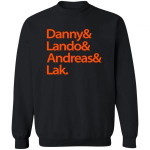 Danny & Land & Andreas & Lak T-Shirts, Hoodies, Sweater 16