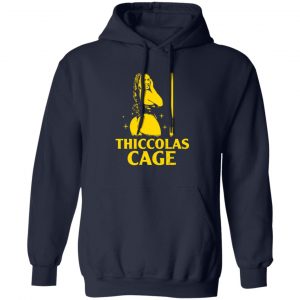 Thiccolas Cage Nicolas Cage T-Shirts, Hoodies, Sweater 13