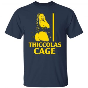 Thiccolas Cage Nicolas Cage T-Shirts, Hoodies, Sweater 20
