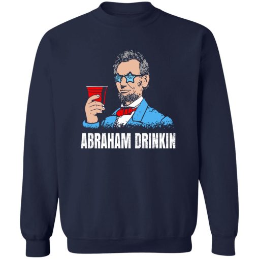 Abraham Drinkin T-Shirts, Hoodies, Sweater 6