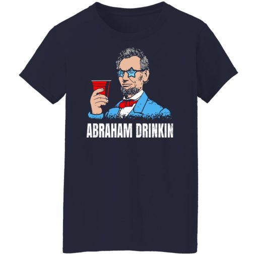 Abraham Drinkin T-Shirts, Hoodies, Sweater 12