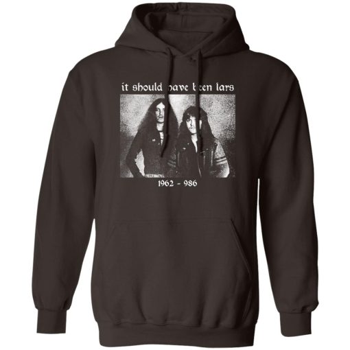 It Should Have Been Lars 1962-1986 T-Shirts, Hoodies, Sweater 3