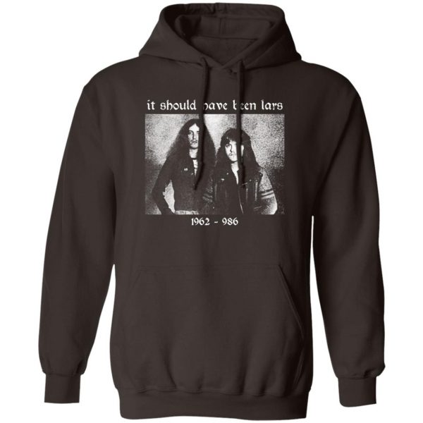 It Should Have Been Lars 1962-1986 T-Shirts, Hoodies, Sweater Apparel 5
