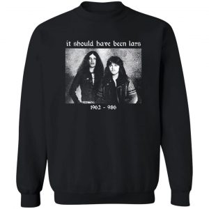 It Should Have Been Lars 1962-1986 T-Shirts, Hoodies, Sweater 16