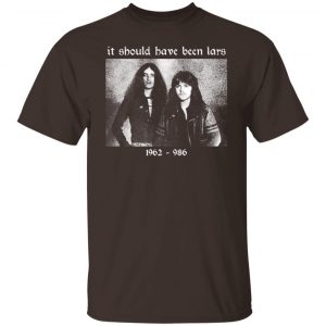It Should Have Been Lars 1962-1986 T-Shirts, Hoodies, Sweater 19