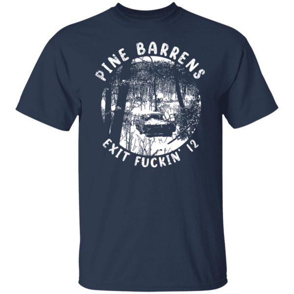 Pine Barrens New Jersey NJ Distressed Exit 12 T-Shirts, Hoodies, Sweater Apparel 11