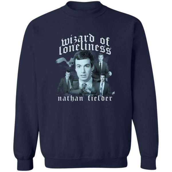 Nathan Fielder Wizard of Loneliness Nathan T-Shirts, Hoodies, Sweater Apparel 8