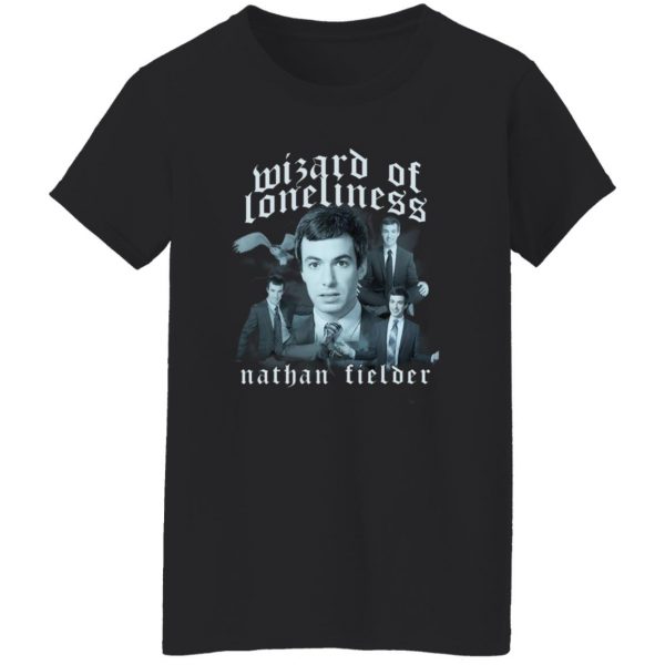 Nathan Fielder Wizard of Loneliness Nathan T-Shirts, Hoodies, Sweater Apparel 13