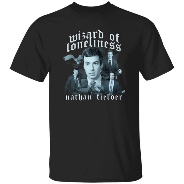 Nathan Fielder Wizard of Loneliness Nathan T-Shirts, Hoodies, Sweater Apparel 9