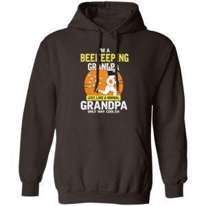 I'm Beekeeping Grandpa Just Like A Normal Grandpa Only Way Cooler T-Shirts, Hoodies, Sweater 14