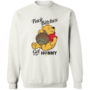 Fuck Bitches Get Hunny T-Shirts, Hoodies, Sweater Apparel 2