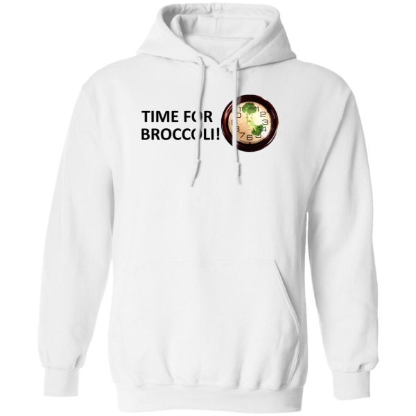 Time For Broccoli T-Shirts, Hoodie, Sweater 2
