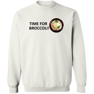 Time For Broccoli T-Shirts, Hoodie, Sweater 16