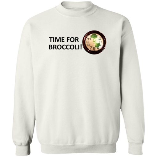 Time For Broccoli T-Shirts, Hoodie, Sweater - Image 5