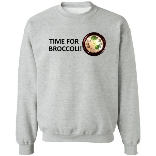 Time For Broccoli T-Shirts, Hoodie, Sweater - Image 4