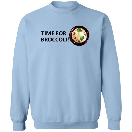 Time For Broccoli T-Shirts, Hoodie, Sweater - Image 6