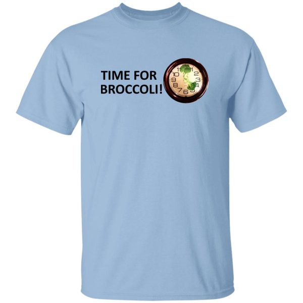 Time For Broccoli T-Shirts, Hoodie, Sweater 7
