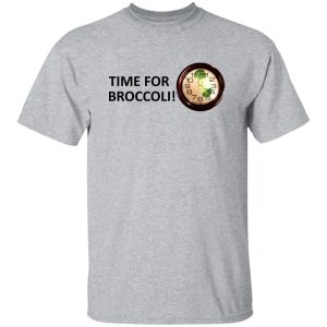 Time For Broccoli T-Shirts, Hoodie, Sweater 20