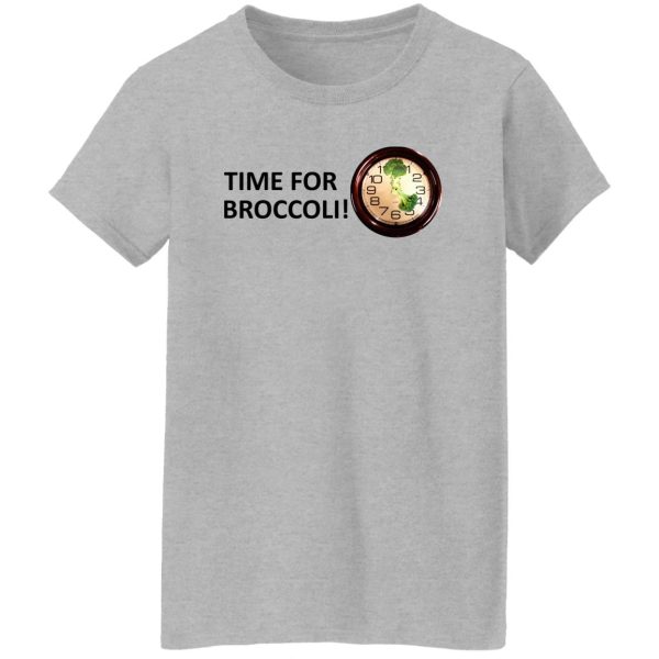 Time For Broccoli T-Shirts, Hoodie, Sweater 12