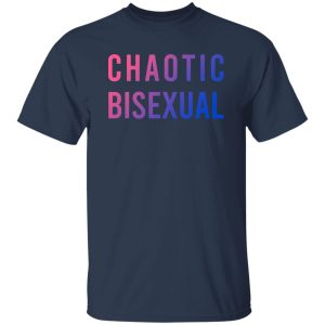 Chaotic Bisexual LGBT Pride T-Shirts, Hoodie, Sweater 20