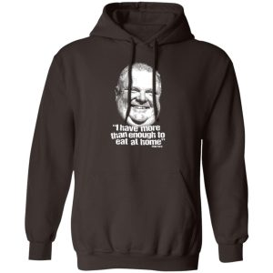 I Have More Than Enough To Eat At Home Rob Ford T-Shirts, Hoodie, Sweater 13