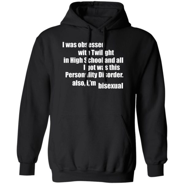 I Was Obsessed With Twilight In High School And All I'm Bisexual T-Shirts, Hoodie, Sweater 1