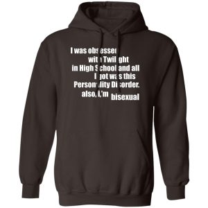 I Was Obsessed With Twilight In High School And All I'm Bisexual T-Shirts, Hoodie, Sweater 15