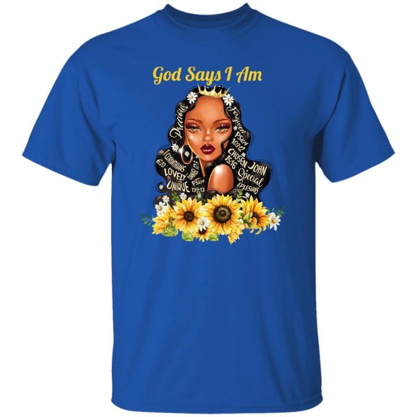 God Say I Am Black Girls Black Women T-Shirts, Hoodie, Sweatshirt 8