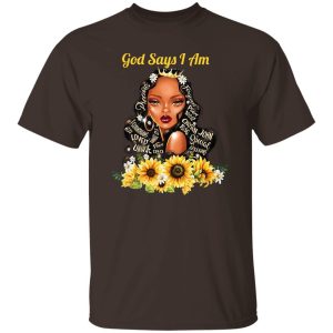 God Say I Am Black Girls Black Women T-Shirts, Hoodie, Sweatshirt 20