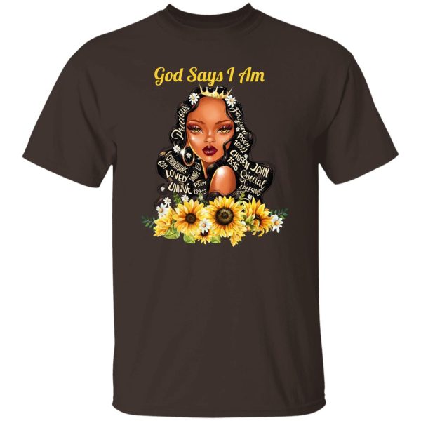 God Say I Am Black Girls Black Women T-Shirts, Hoodie, Sweatshirt 9