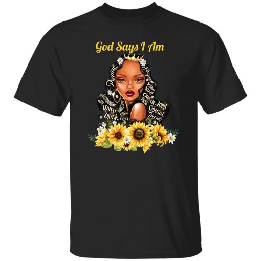 God Say I Am Black Girls Black Women T-Shirts, Hoodie, Sweatshirt - Image 10