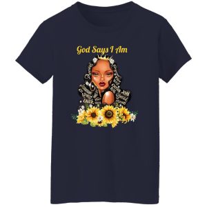 God Say I Am Black Girls Black Women T-Shirts, Hoodie, Sweatshirt 22