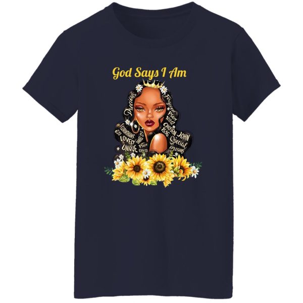 God Say I Am Black Girls Black Women T-Shirts, Hoodie, Sweatshirt 11