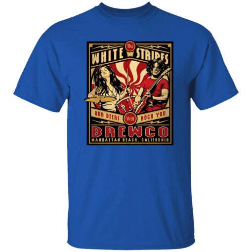 The Brewco White Stripes Our Beers Will Rock You T-Shirts, Hoodie, Sweatshirt 10