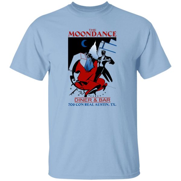 The MoonDance Dinner & Bar T-Shirts, Hoodie, Sweatshirt Branded 9