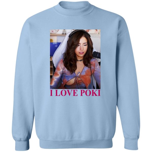 Pokimane Open I Love Pokimane T-Shirts, Hoodie, Sweatshirt Funny Quotes 8