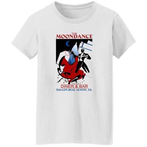 The MoonDance Dinner & Bar T-Shirts, Hoodie, Sweatshirt 4