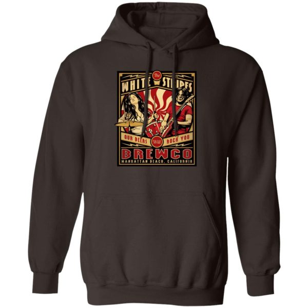 The Brewco White Stripes Our Beers Will Rock You T-Shirts, Hoodie, Sweatshirt Apparel 4