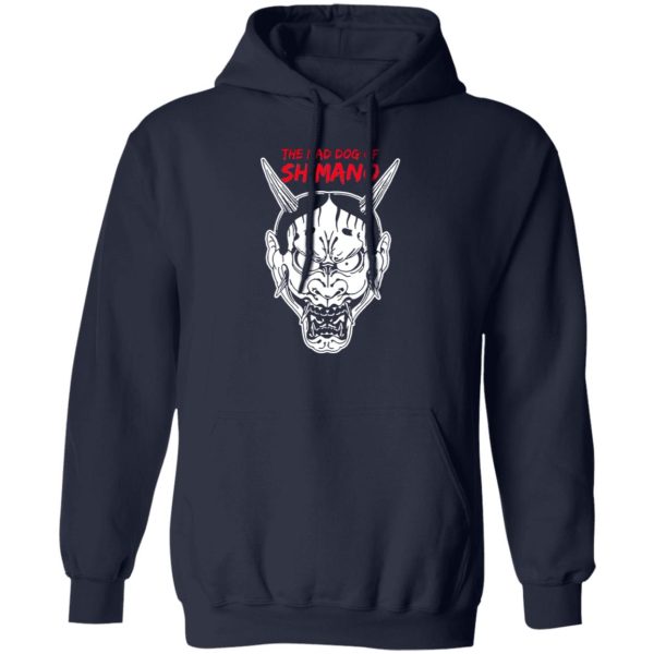 The Mad Dog Of Shimano T-Shirts, Hoodie, Sweatshirt Apparel 6