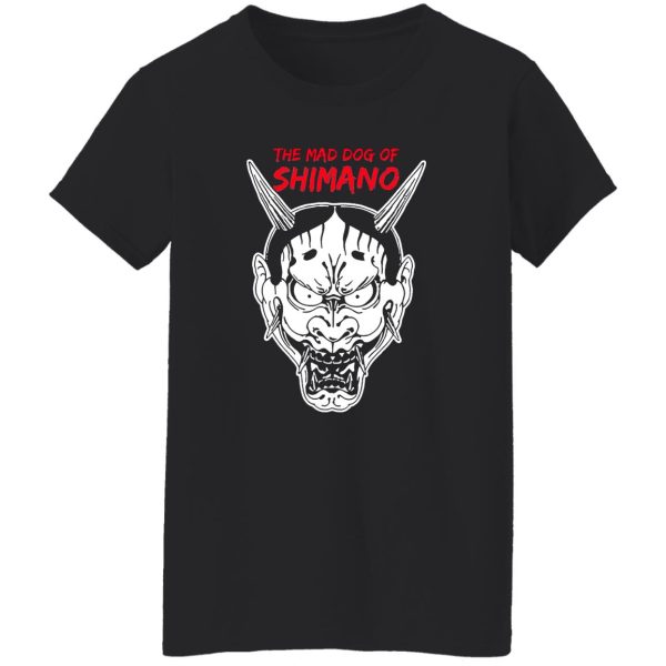 The Mad Dog Of Shimano T-Shirts, Hoodie, Sweatshirt Apparel 13