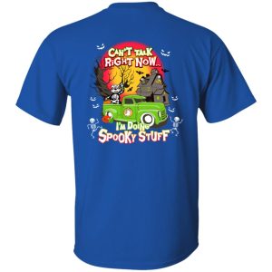 Can't Talk RIght Now I'm Doing Spooky Stuff F T-Shirts, Hoodie, Sweatshirt 39