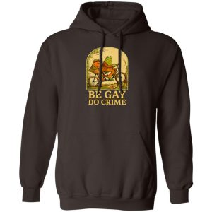 Be Gay Do Crime Frog And Toad Gay Pride T-Shirts, Hoodie, Sweatshirt LGBT 2