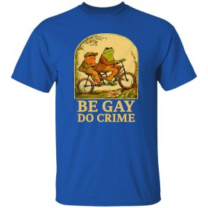 Be Gay Do Crime Frog And Toad Gay Pride T-Shirts, Hoodie, Sweatshirt 20