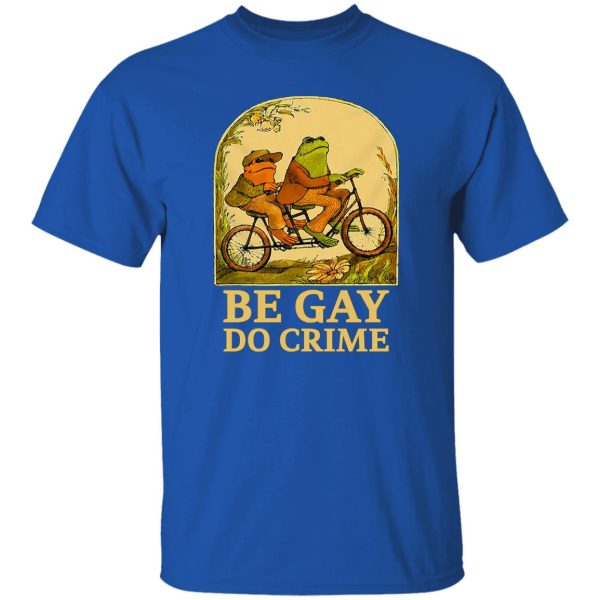 Be Gay Do Crime Frog And Toad Gay Pride T-Shirts, Hoodie, Sweatshirt 9