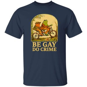 Be Gay Do Crime Frog And Toad Gay Pride T-Shirts, Hoodie, Sweatshirt 21