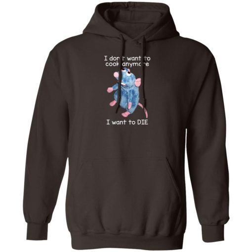 I Don't Want To Cook Anymore I Want To Die Funny Mouse T-Shirts, Hoodie, Sweatshirt 2