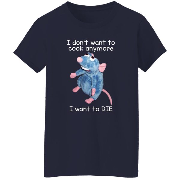 I Don’t Want To Cook Anymore I Want To Die Funny Mouse T-Shirts, Hoodie, Sweatshirt Animals 13