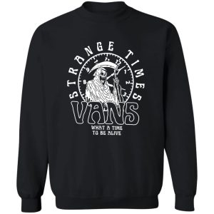 Strange Times Vans What A Time To Be Alive T-Shirts, Hoodies 5