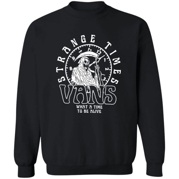 Strange Times Vans What A Time To Be Alive T-Shirts, Hoodies 2