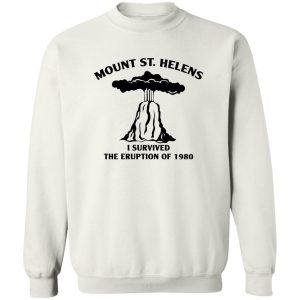 Mount St. Helens I Survived The Eruption Of 1980 T-Shirts, Hoodies 16